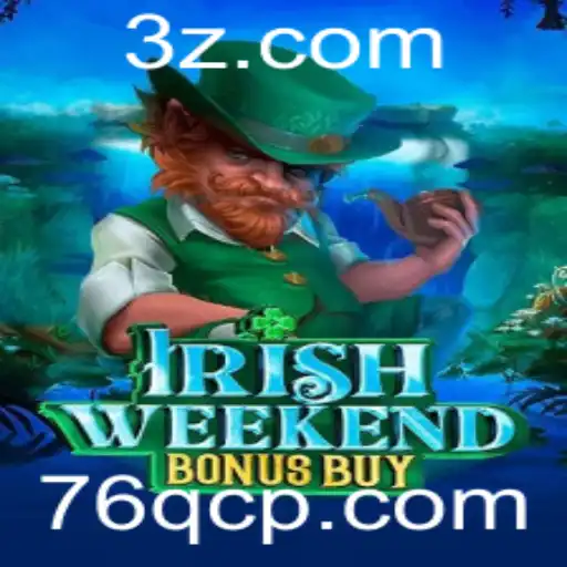 Explorando as Aventuras do IrishWeekendBonusBuy
